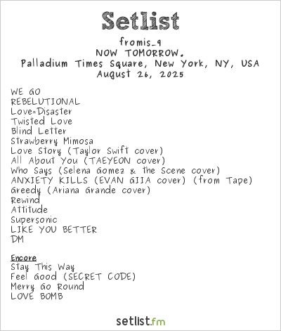 fromis_9 Setlist Palladium Times Square, New York, NY, USA 2025, NOW TOMORROW.
